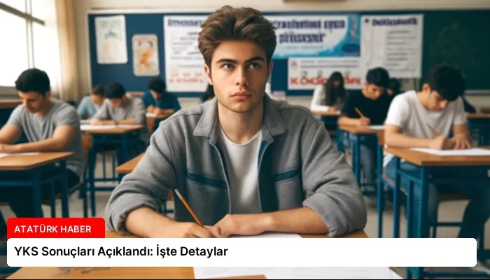 YKS Sonuçları Açıklandı: İşte Detaylar