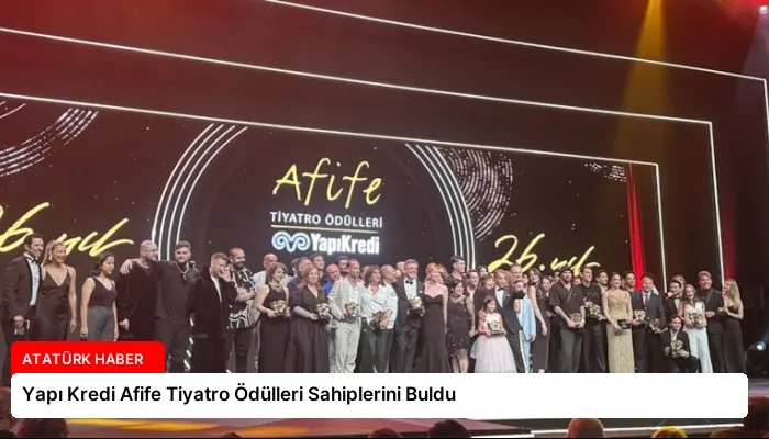 Yapı Kredi Afife Tiyatro Ödülleri Sahiplerini Buldu