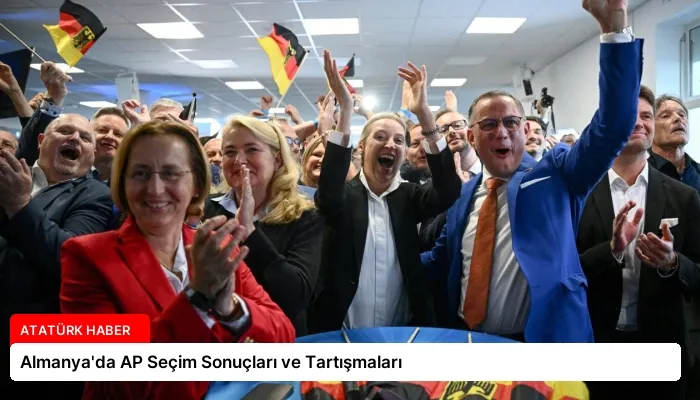 Almanya’da AP Seçim Sonuçları ve Tartışmaları