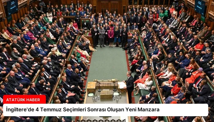 İngiltere’de 4 Temmuz Seçimleri Sonrası Oluşan Yeni Manzara