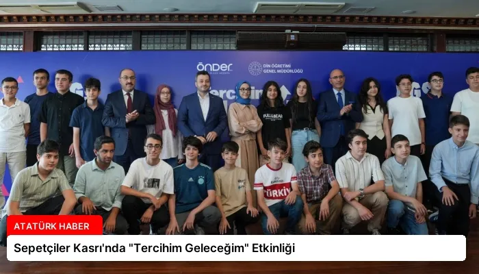 Sepetçiler Kasrı’nda “Tercihim Geleceğim” Etkinliği