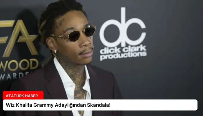 Wiz Khalifa Grammy Adaylığından Skandala!