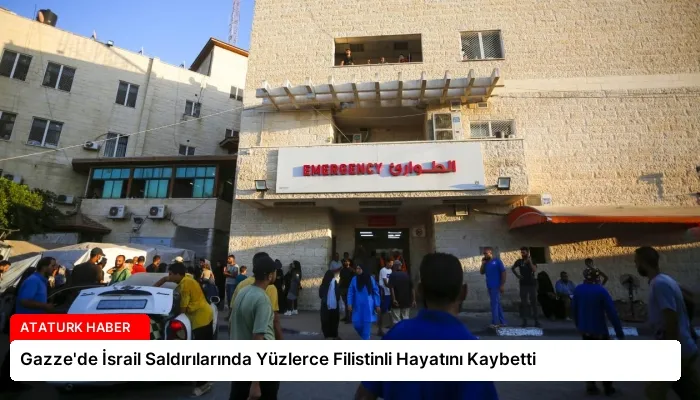 Gazze’de İsrail Saldırılarında Yüzlerce Filistinli Hayatını Kaybetti