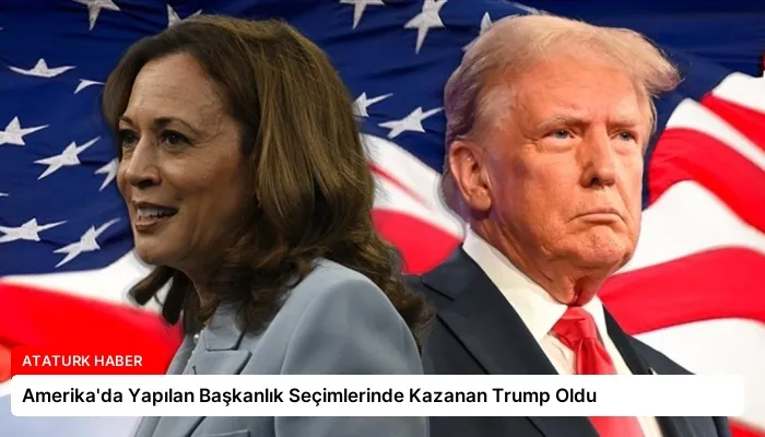 Amerika’da Yapılan Başkanlık Seçimlerinde Kazanan Trump Oldu