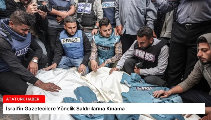 İsrail’in Gazetecilere Yönelik Saldırılarına Kınama