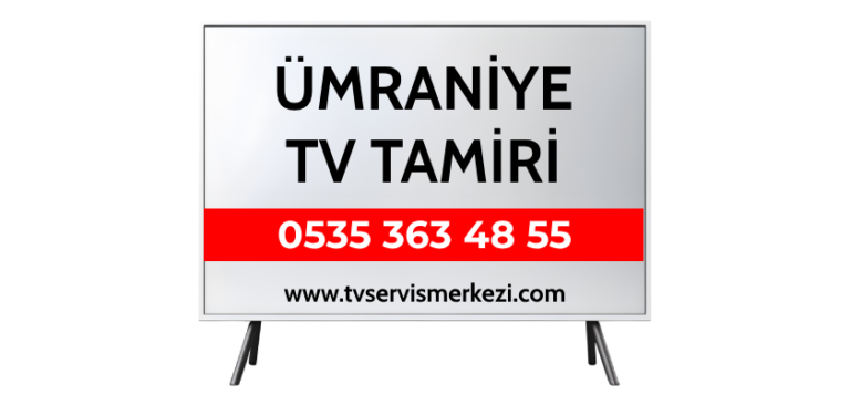 Ümraniye Televizyon Tamiri: Arızalara Hızlı ve Etkili Çözümler