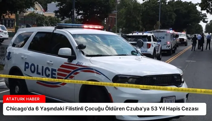 Chicago’da 6 Yaşındaki Filistinli Çocuğu Öldüren Czuba’ya 53 Yıl Hapis Cezası