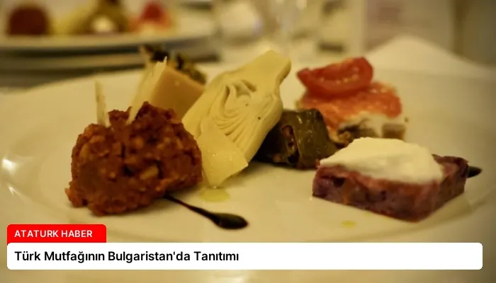 Türk Mutfağının Bulgaristan’da Tanıtımı