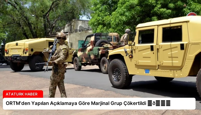 ORTM’den Yapılan Açıklamaya Göre Marjinal Grup Çökertildi ⏬👇