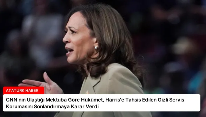 CNN’nin Ulaştığı Mektuba Göre Hükümet, Harris’e Tahsis Edilen Gizli Servis Korumasını Sonlandırmaya Karar Verdi