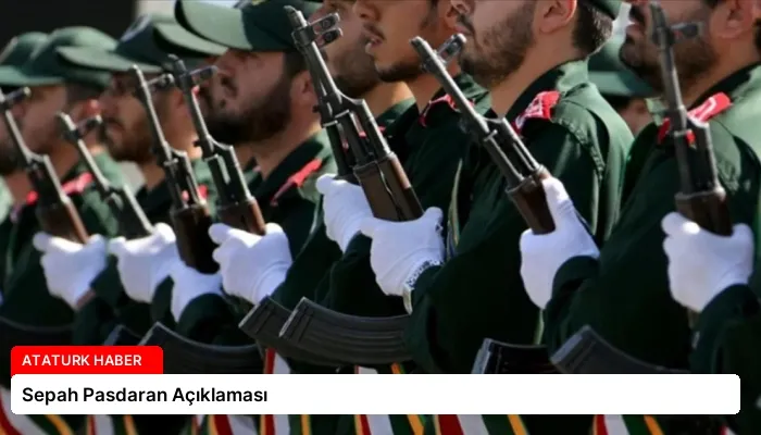 Sepah Pasdaran Açıklaması